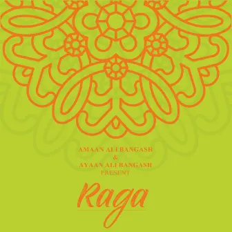 Raga by Ayaan Ali Bangash