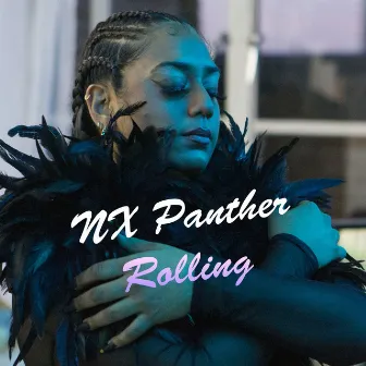 Rolling by NX Panther