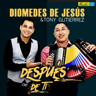 Despues de Ti by Diomedes de Jesús