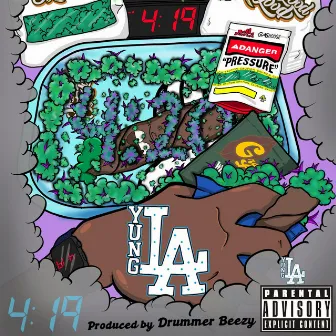 4:19 by The Real Yung La