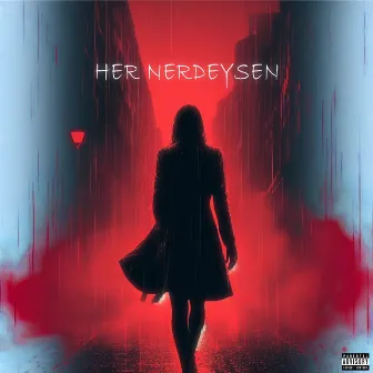 Her Nerdeysen by Gazi Music