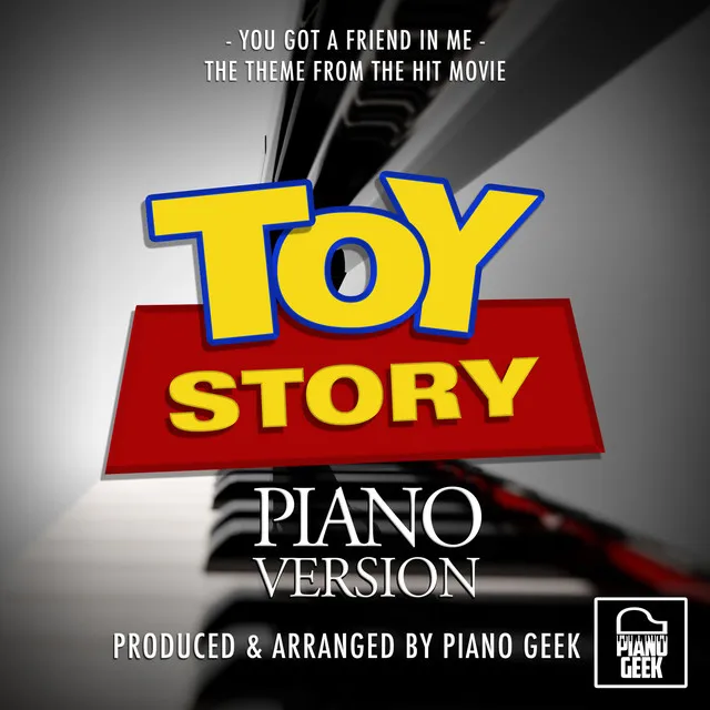 You've Got A Friend In Me (From "Toy Story") - Piano Version