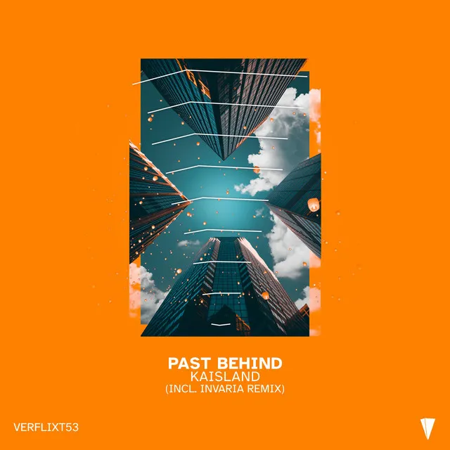 Past Behind - Original Mix