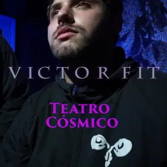 Teatro Cósmico by Victor Fit