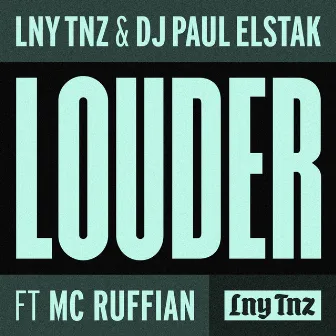 Louder by Mc Ruffian