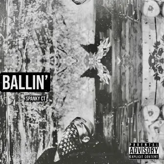 Ballin' by Spanky Ct