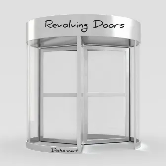 Revolving Doors by Diskonnect