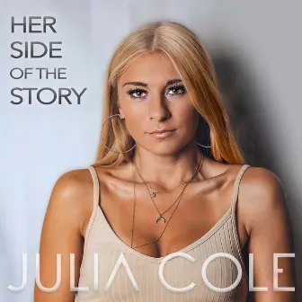 Her Side Of The Story by Julia Cole