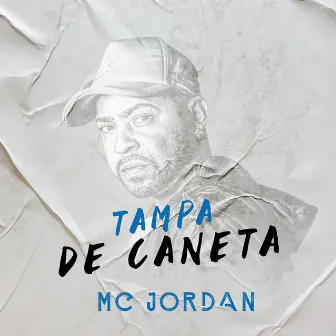 Tampa de Caneta by MC Jordan