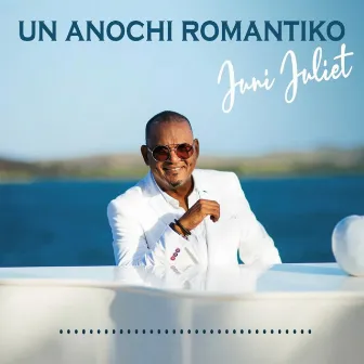 Un Anochi Romantiko (studio version) by Juni Juliet