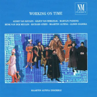 Working on Time by Maarten Altena Ensemble