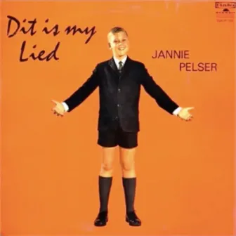 Dit Is My Lied by Jannie Pelser