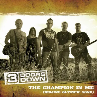 Champion In Me by 3 Doors Down