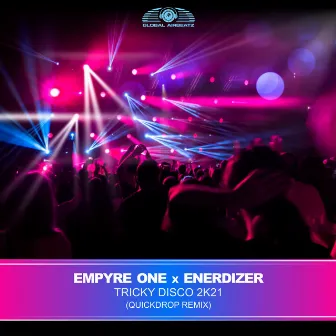 Tricky Disco 2k21 (Quickdrop Remix) by Enerdizer