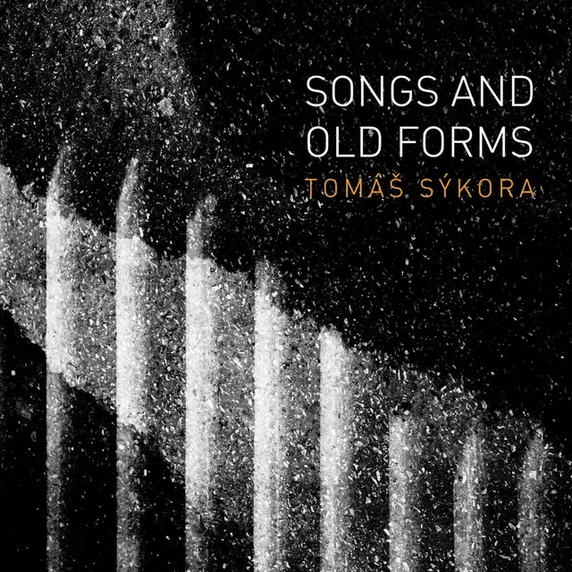 Songs and Old Forms