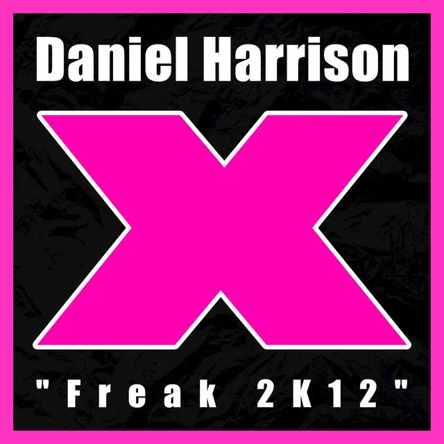 Freak 2K12 - Original Mix