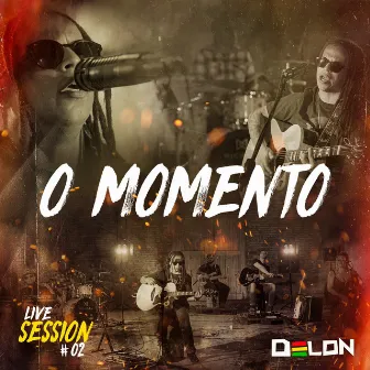 O Momento (Live Session) by Delon