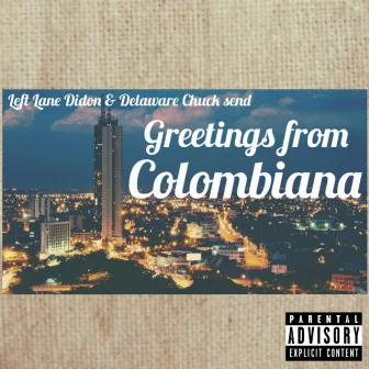 Colombiana by Delaware Chuck