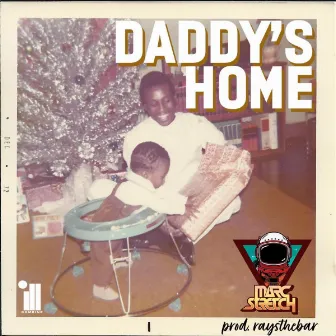 Daddy's Home by Marc Stretch