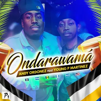 Ondarawamá by Young P Martinez