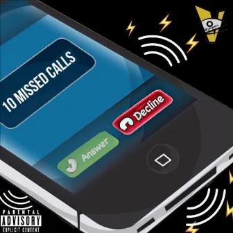 10 Missed Calls by Yxng Viz