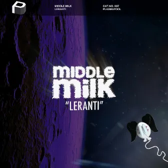 Leranti by Middle Milk