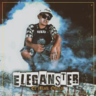 Eleganster by El Maik Oficial