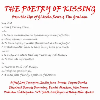 The Poetry Of Kissing by Ghizela Rowe