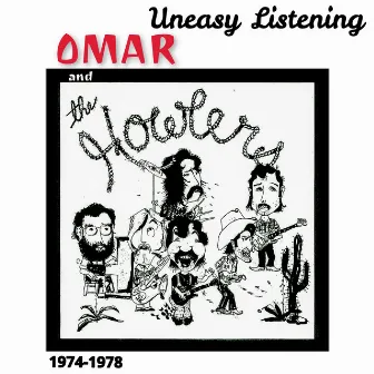 Uneasy Listening by Omar and The Howlers