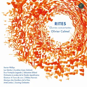 Rites (Œuvres concertantes) by Olivier Calmel