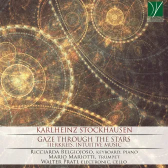 Stockhausen: Gaze Through the Stars by Walter Prati