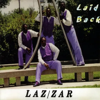 Laid Back by Laz/Zar