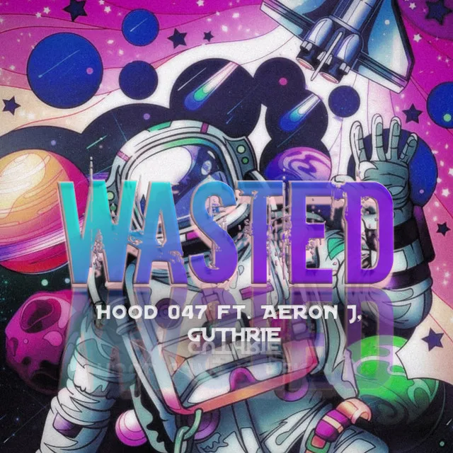 Wasted