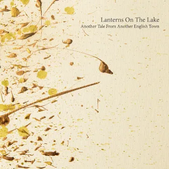 Another Tale from Another English Town by Lanterns on the Lake