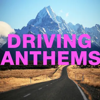 Driving Anthems by Heavy Cru