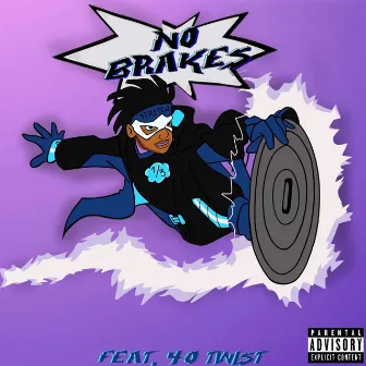 No Brakes by KidStretch