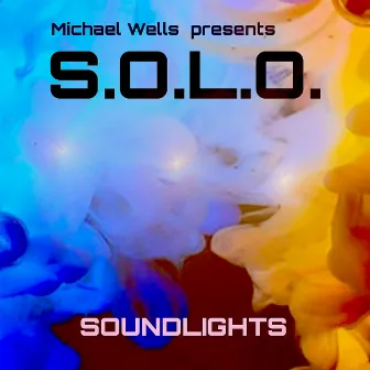 SOUNDLIGHTS by Michael Wells