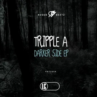 Darker Side EP by Tripple A