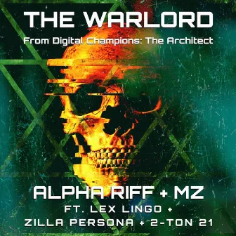 The Warlord (From 'Digital Champions: The Architect') by Alpha Riff