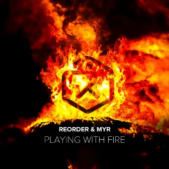 Playing With Fire by MYR