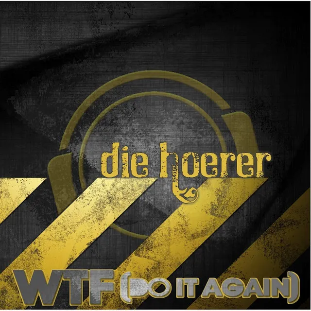 Wtf (Do It Again) - Original Mix Edit