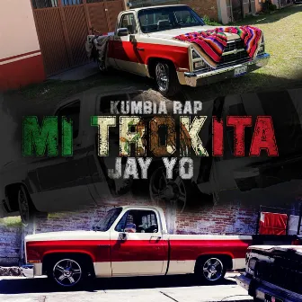 Kumbia Rap Mi Trokita by Jay Yo