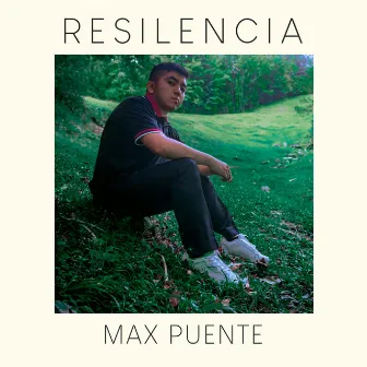 Resiliencia by Max Puente