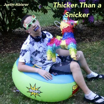 Thicker Than a Snicker by Justin Abisror