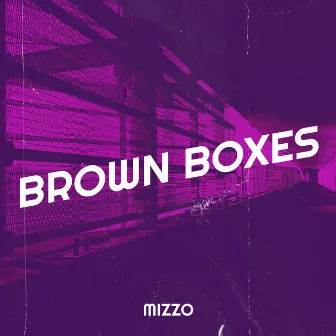 Brown Boxes by Mizzo