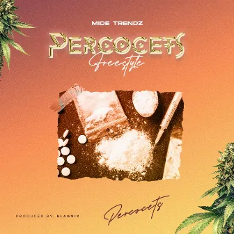 Percocets by Mide Trendz