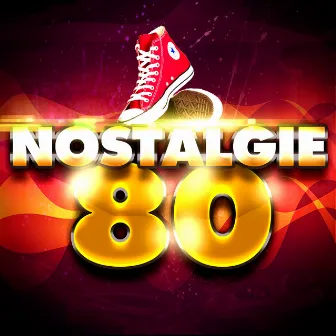 Nostalgie 80 by Nostalgie 80