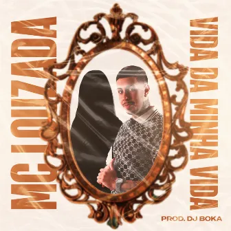 Vida da Minha Vida by Dj Boka