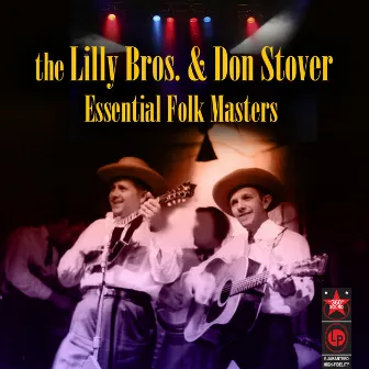 Essential Folk Masters by Lilly Brothers