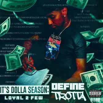 Dolla Season by Trotta Dolla